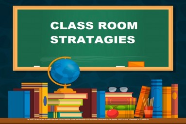CLASSROOM STRATEGIES